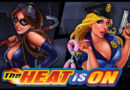 The Heat is On
